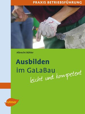 cover image of Ausbilden im GaLaBau